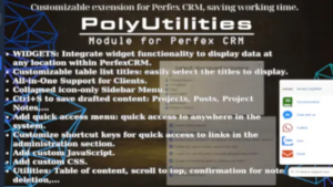 PolyUtilities for Perfex CRM - Quick Access Menu, Custom JS, CSS